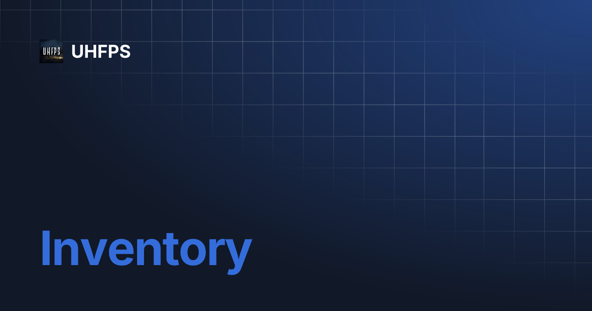 Inventory | UHFPS